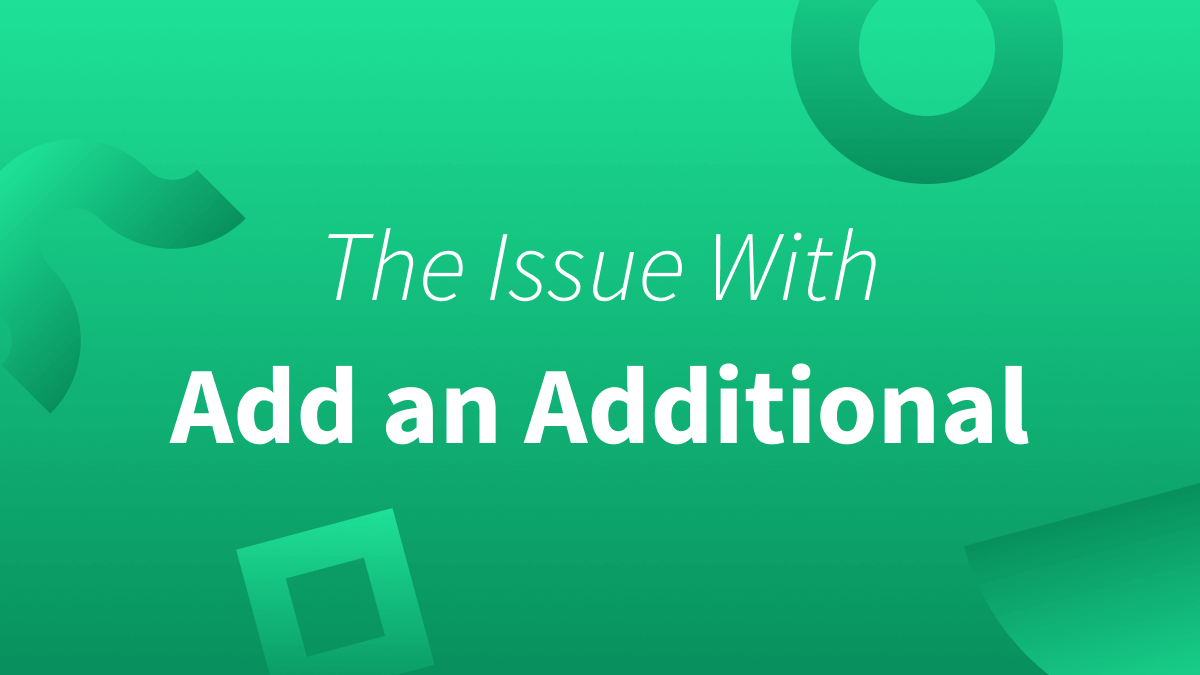 Avoid writing "add an additional" in your writing. We'll tell you why.