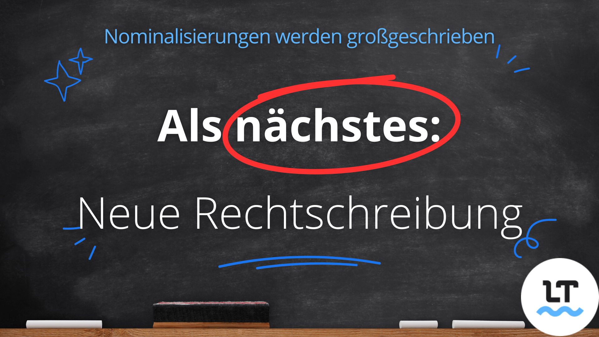 Als nächstes wird nach neuer deutscher Rechtschreibung großgeschrieben.