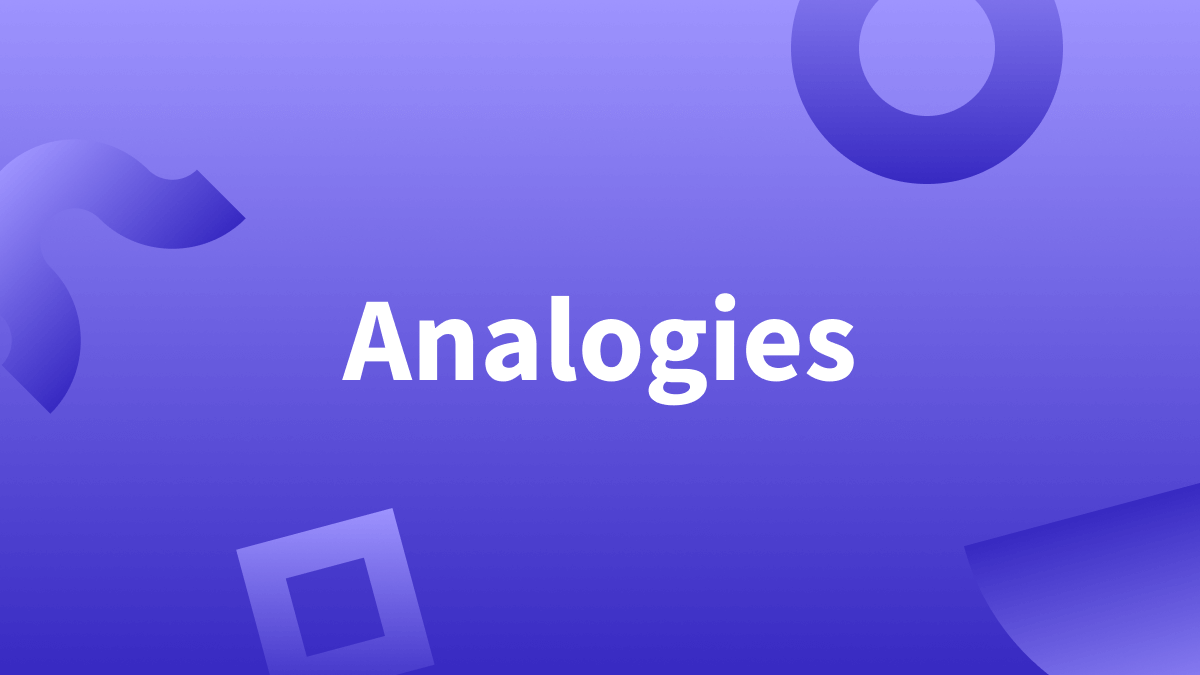 What is an analogy? Find out below.