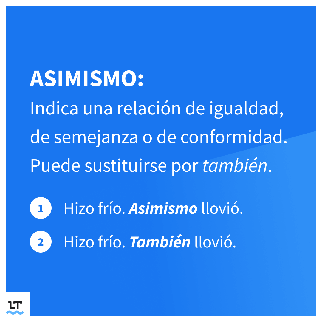 ¿Cuándo se usa asimismo en una palabra?