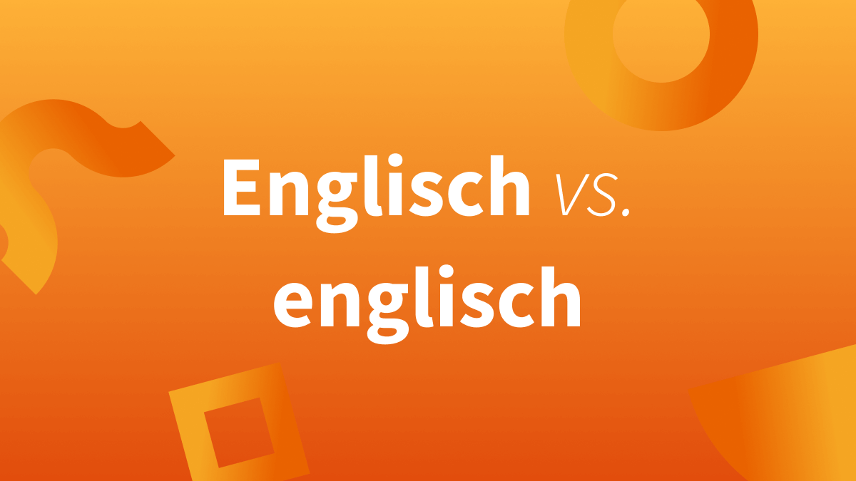 Englisch – groß oder klein? | Insights-Blog