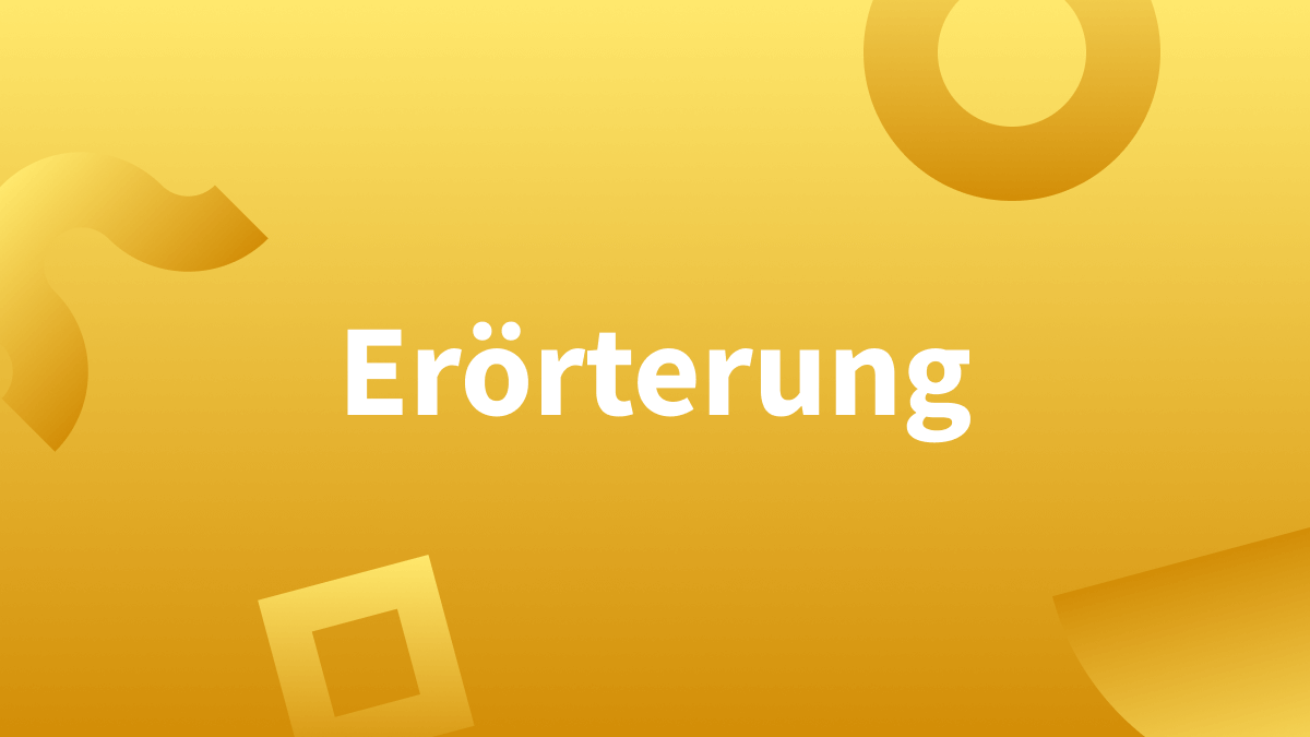 Erörterung schreiben (textgebunden, frei, linear & dialektisch)