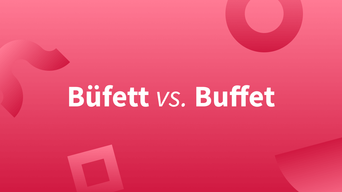 Buffet oder Büfett? Insights-Blog