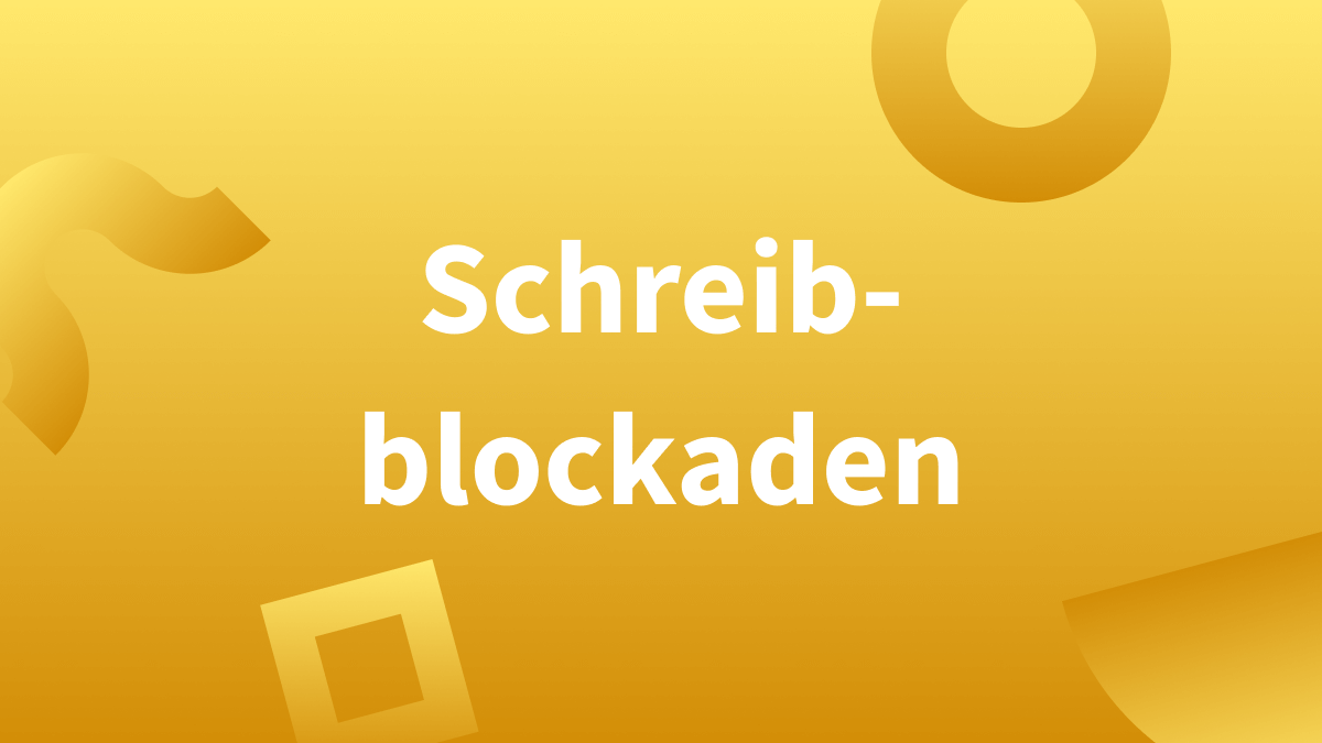 Eine Schreibblockade. Was tun? 