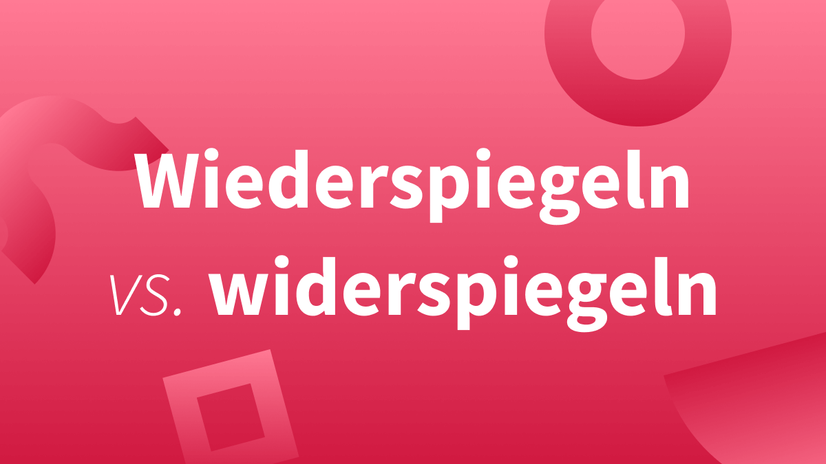 Rechtschreibung von wiederspiegeln und widerspiegeln