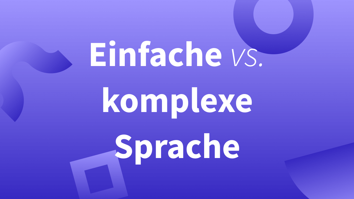 Verständliche Sprache vs. Fachsprachen