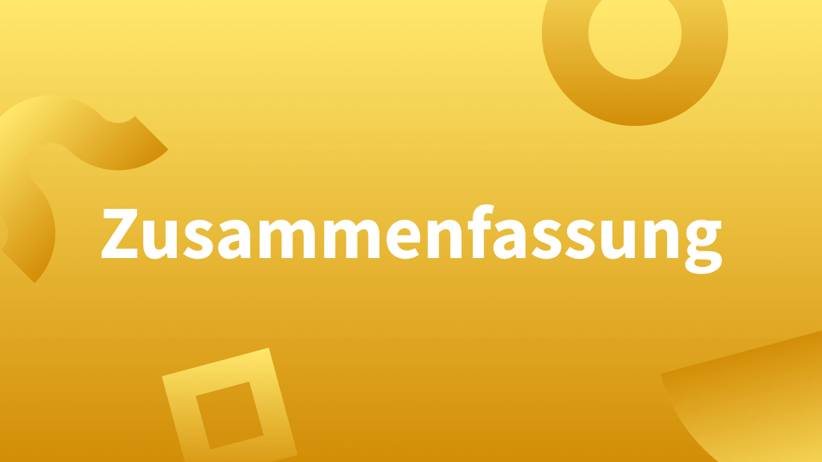 Wie schreibe ich eine gute Zusammenfassung?