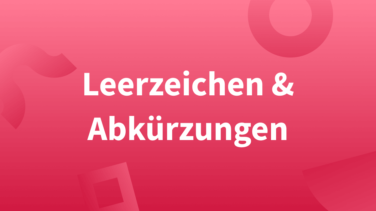 Leerzeichen bei (mehrteiligen) Abkürzungen