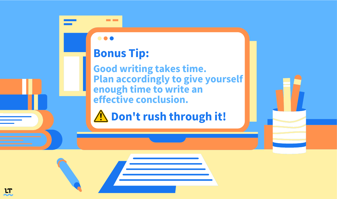 Laptop Screen shows bonus tip that reads: Good writing takes time. Plan accordingly to give yourself enough to write an effective conclusion.