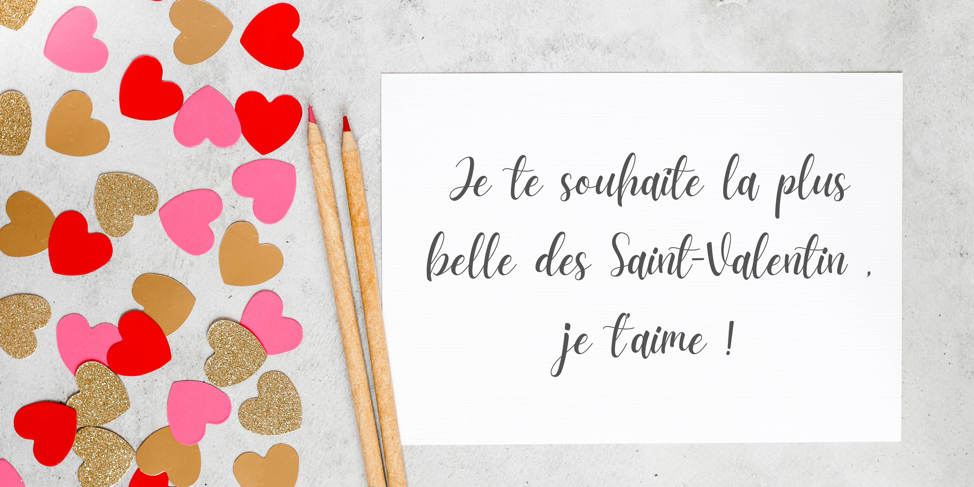 fête de la saint valentin : un exemple de message pour votre carte de vœux