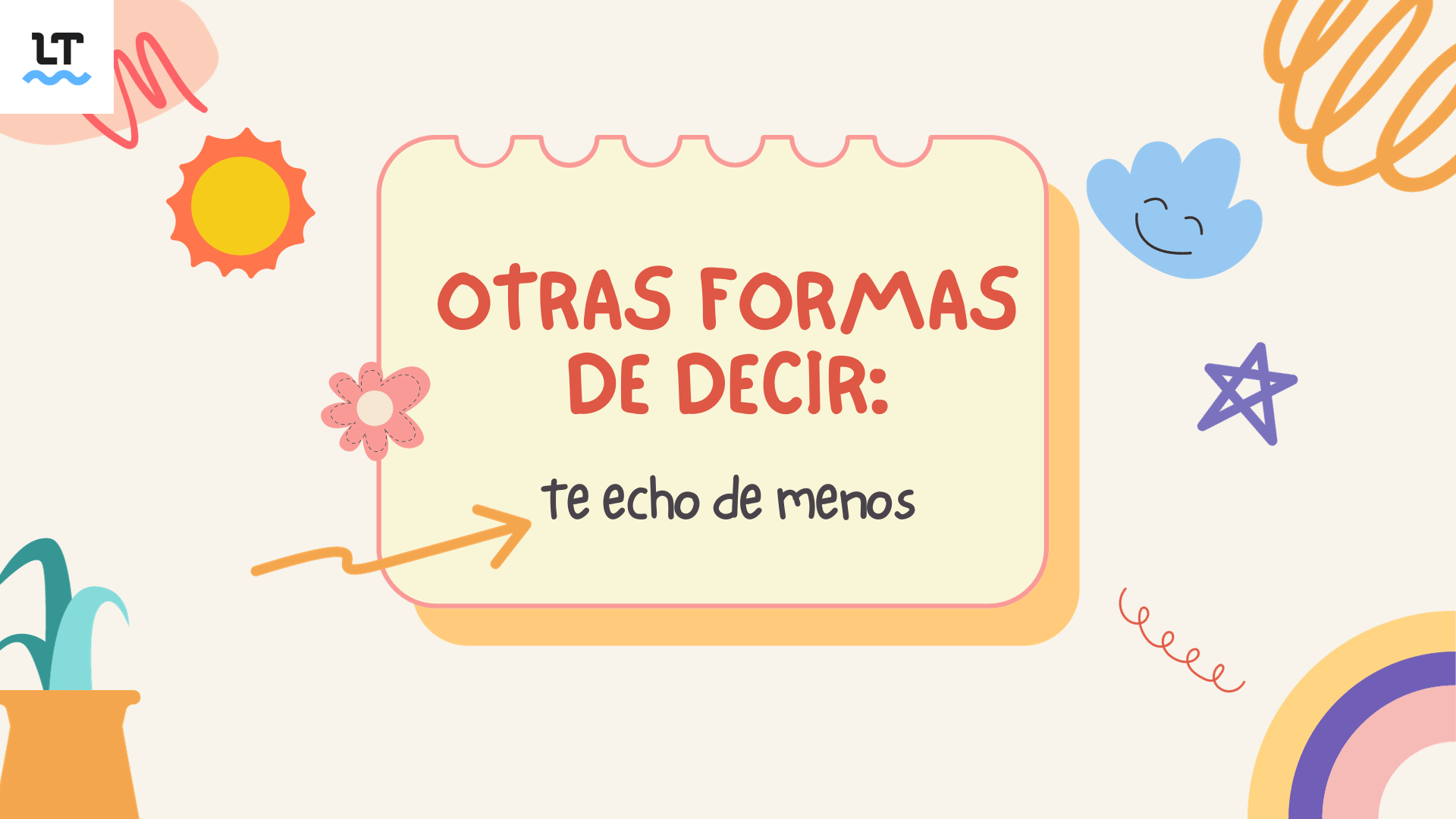 Alternativas para decir te echo de menos.