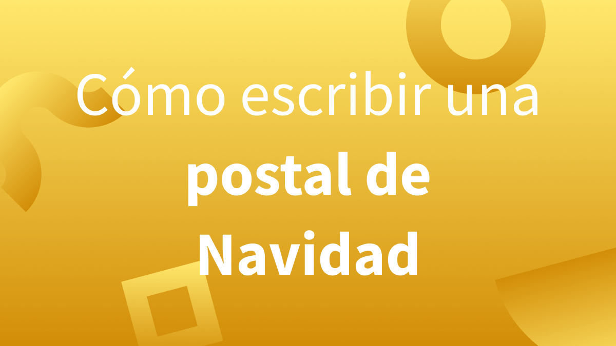 Cómo redactar una postal navideña para enviar por Navidad.