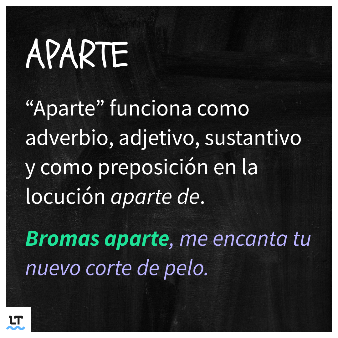 Aparte junto se usa como adverbio, adjetivo y sustantivo.