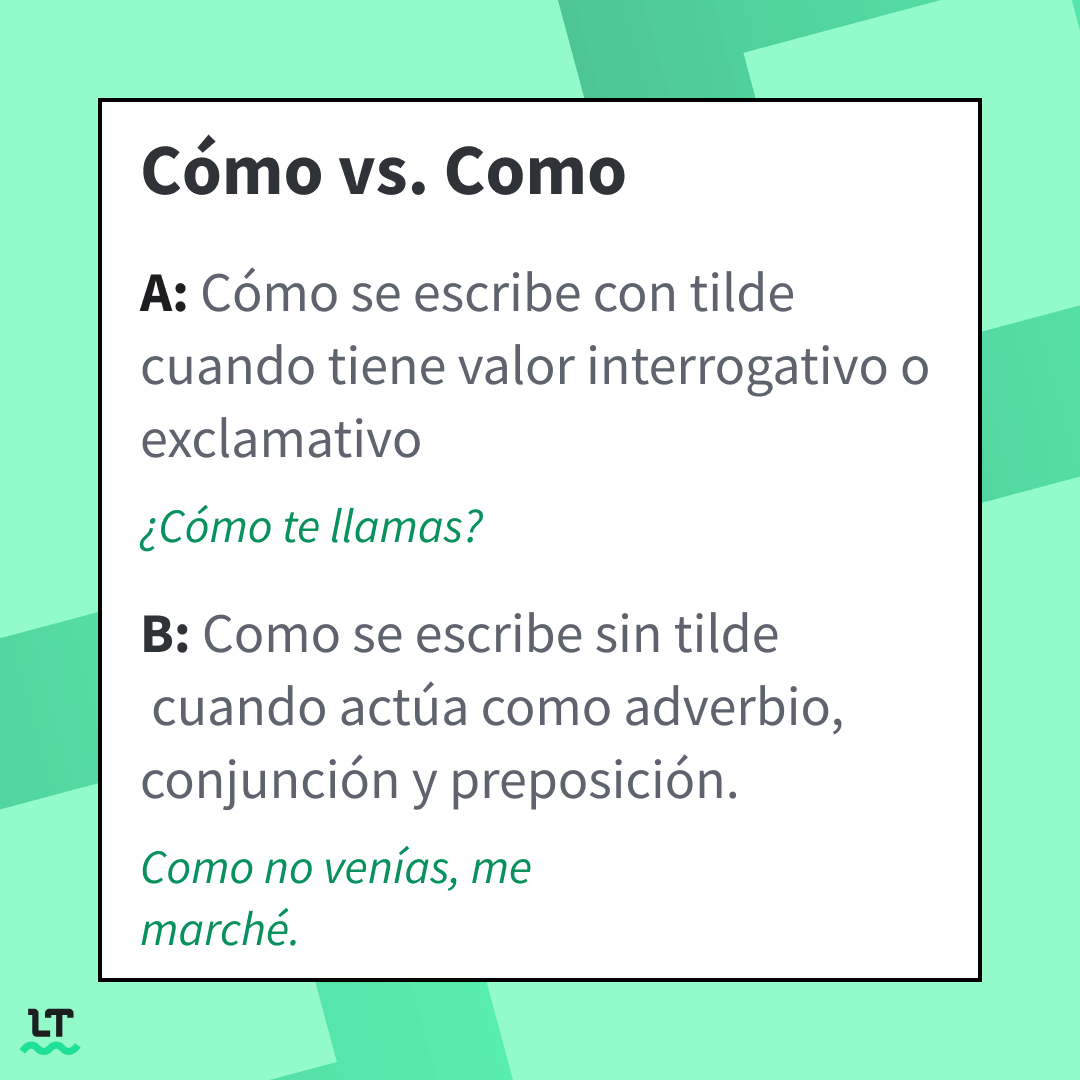 Reglas de ortografía de cómo y como.