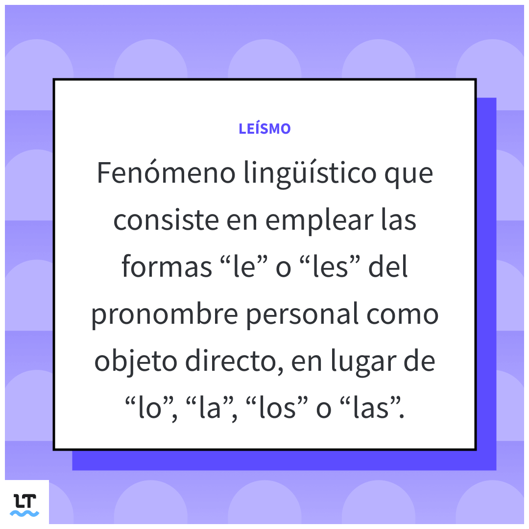 Reglas básicas para entender el leísmo.