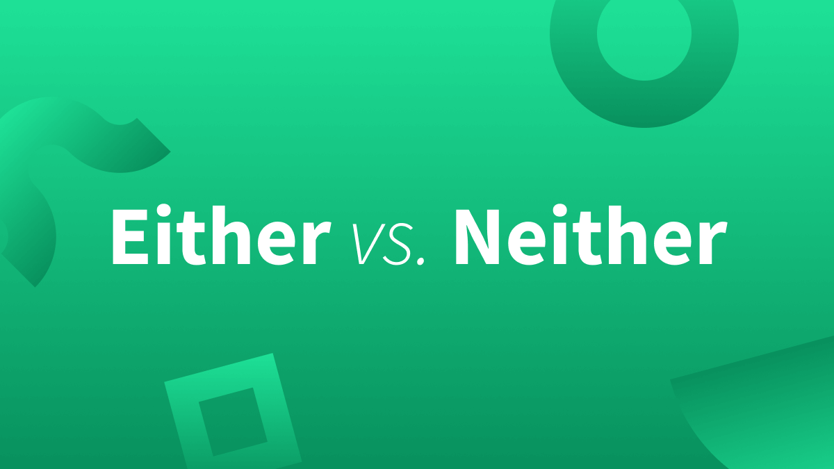 Is it either or neither? Me either or me neither? Find out below. 