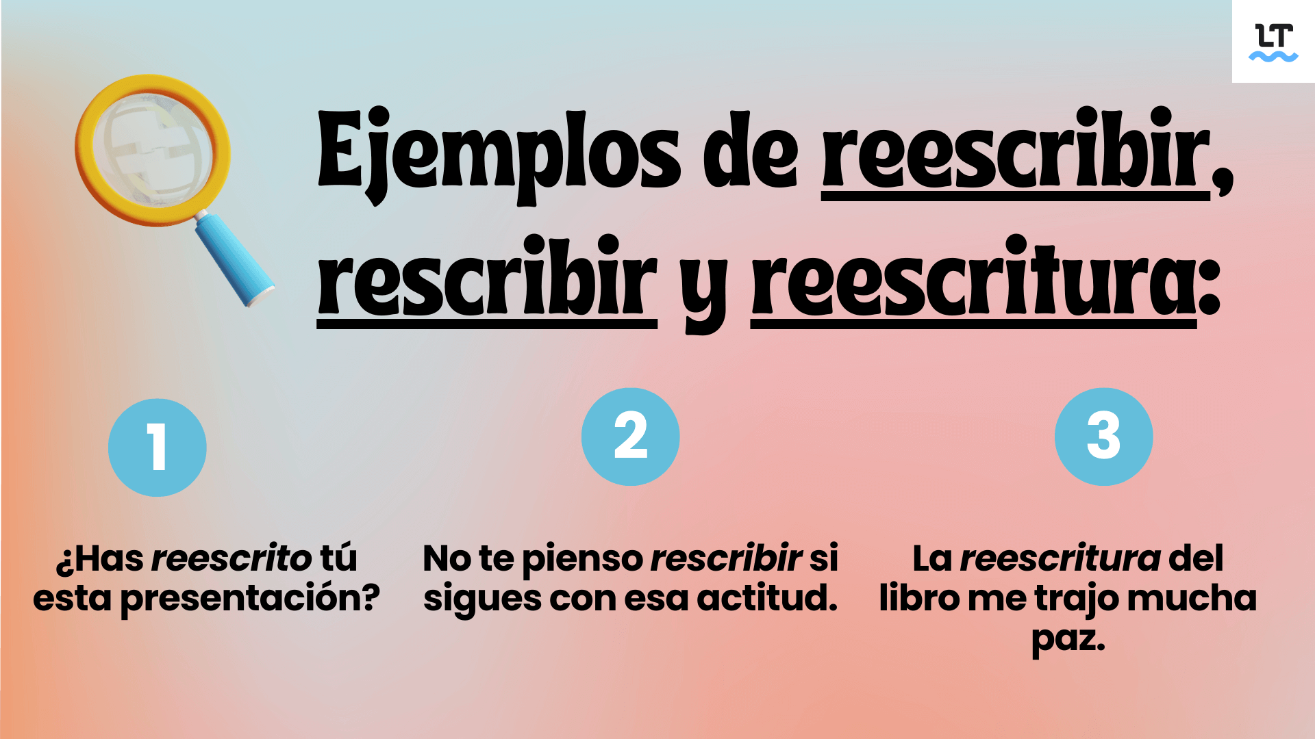 Ejemplos con reescribir y rescribir y reescritura.