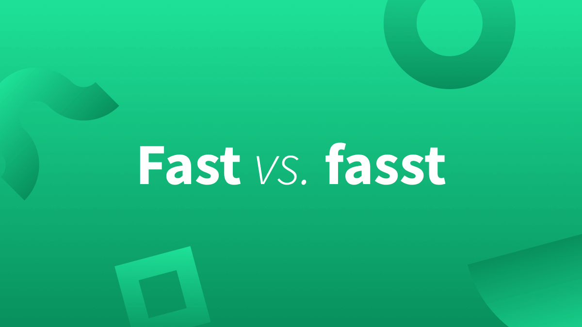 Fasst oder fast? Was ist der Unterschied?