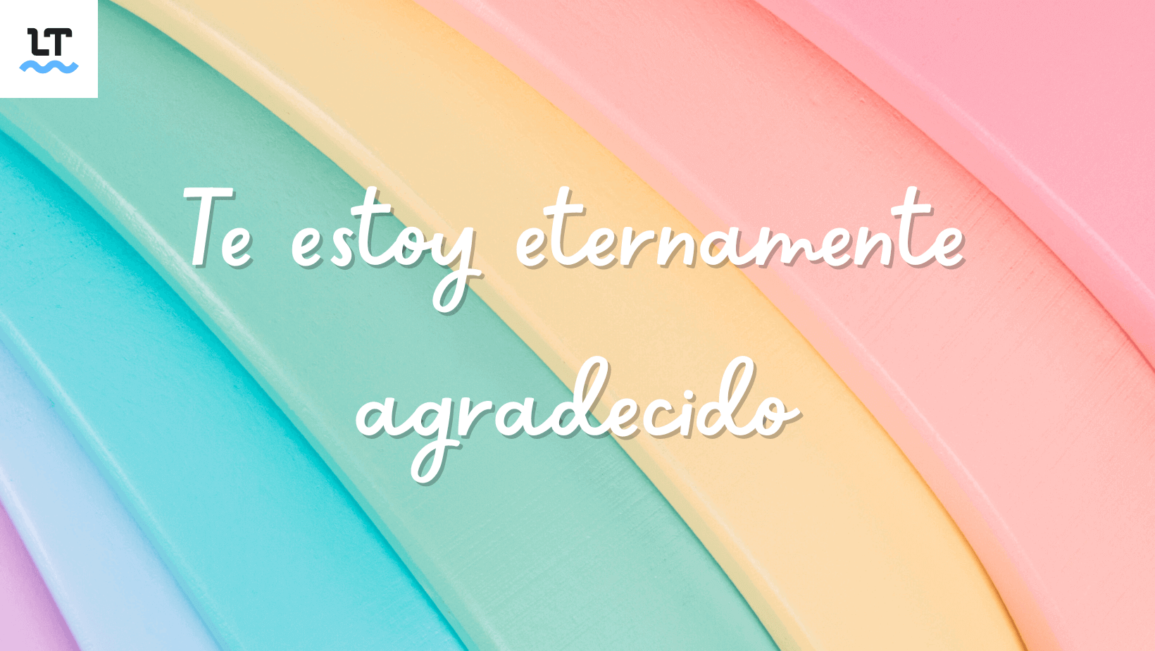 Frases para dar las gracias de manera diferente.