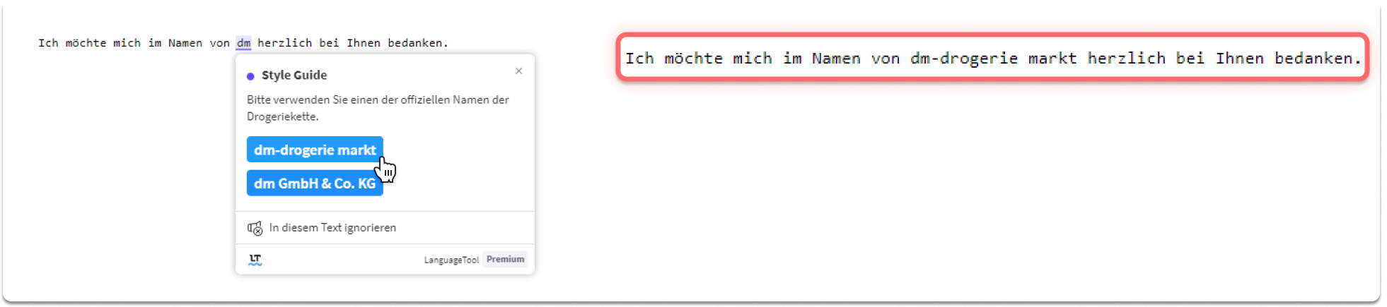 Links sehen Sie die vorgeschlagenen Möglichkeiten, rechts den korrigierten Satz. 