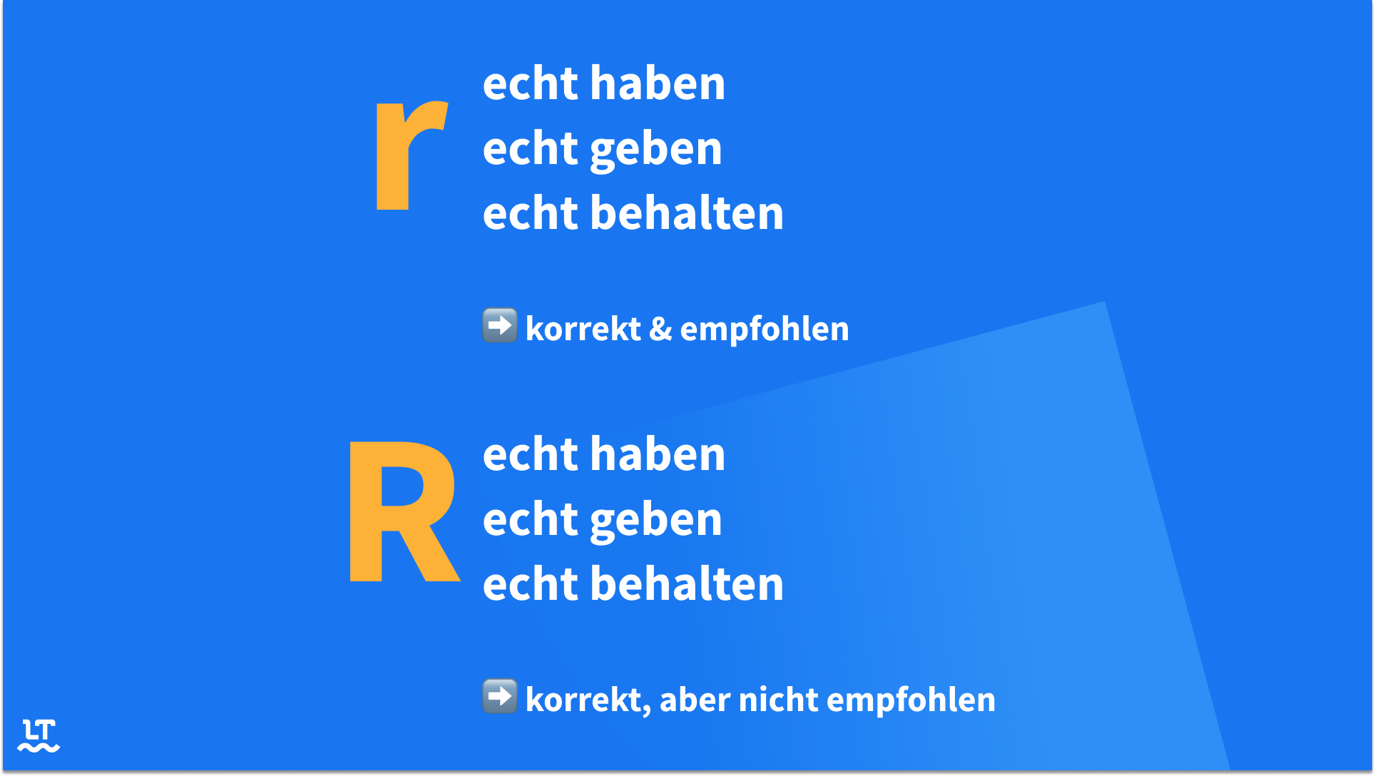 Bei recht haben, recht geben und recht behalten empfehlen wir die Kleinschreibung.