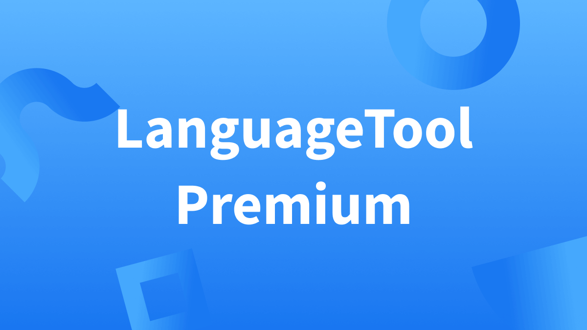 Avantages LanguageTool Premium