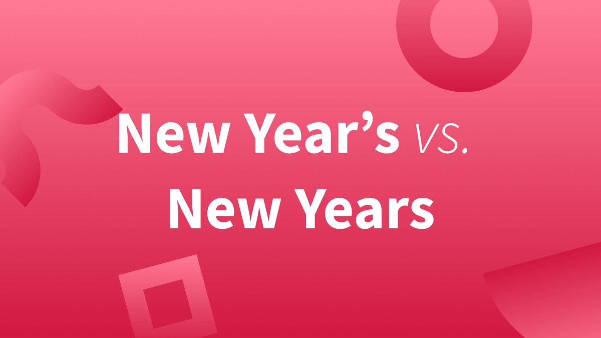 White text over red background reads "New Year's vs New Years."