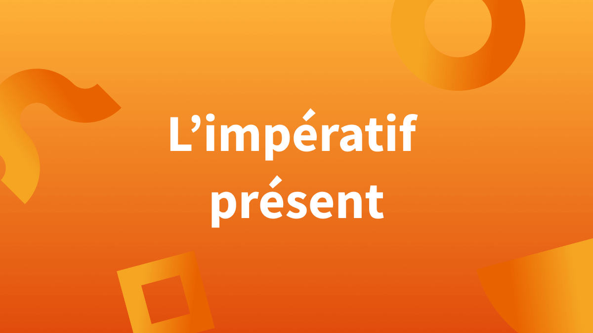 impératif présent : titre sur fond orange