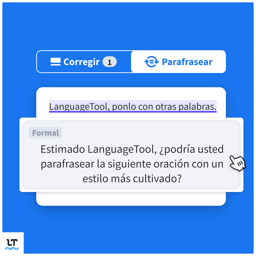 Cómo pasar de un lenguaje informal a formal con una herramienta para parafrasear.