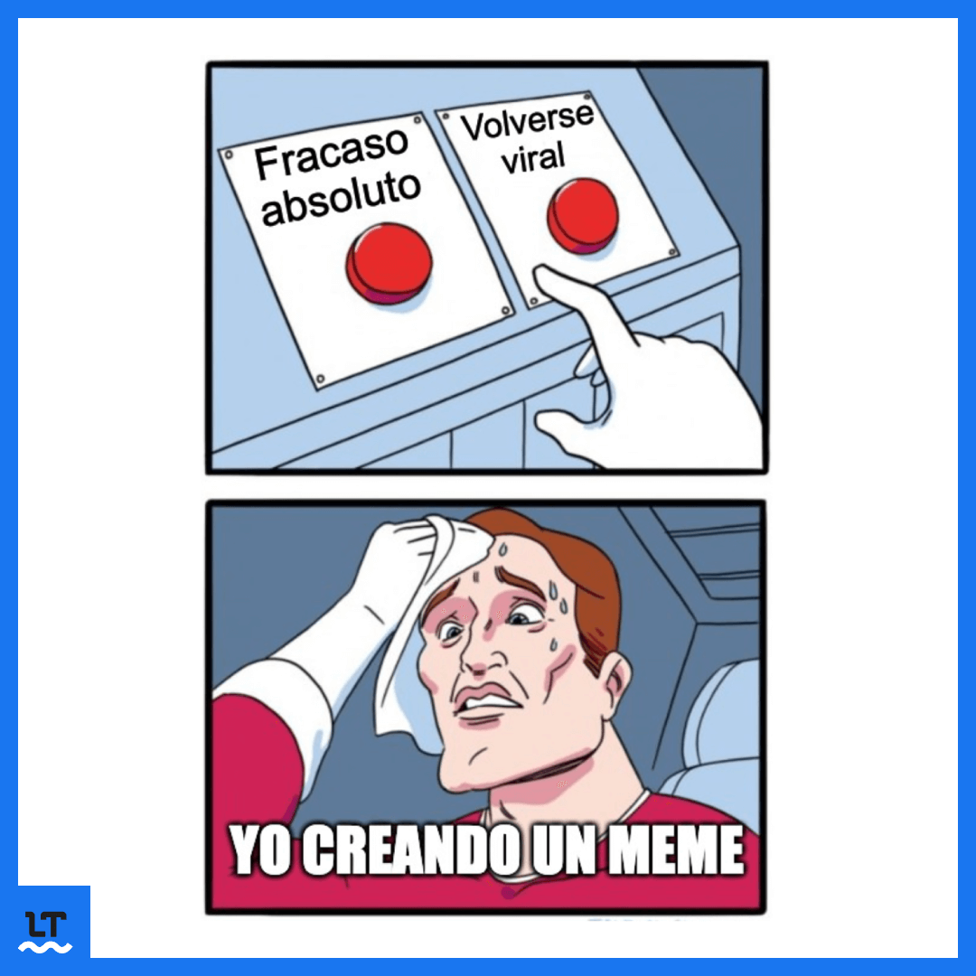 Hay memes más o menos virales...