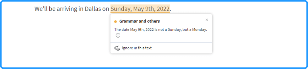 Example of LanguageTool detecting a wrong date "The date May 9th 2022 is not a Sunday, but a Monday."