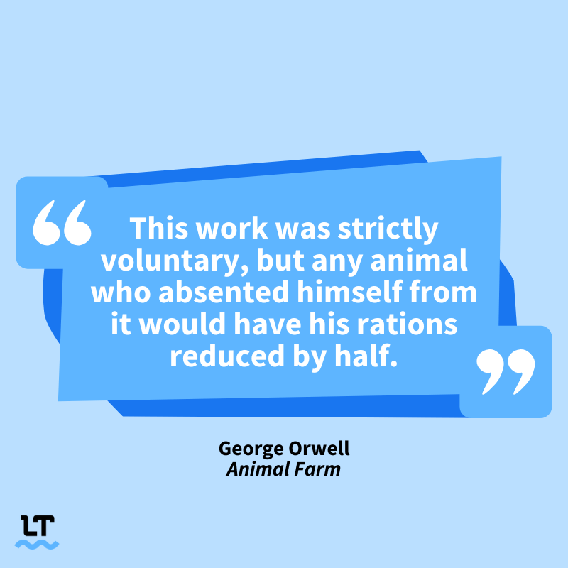 Image shows quote from George Orwell's Animal Farm. 