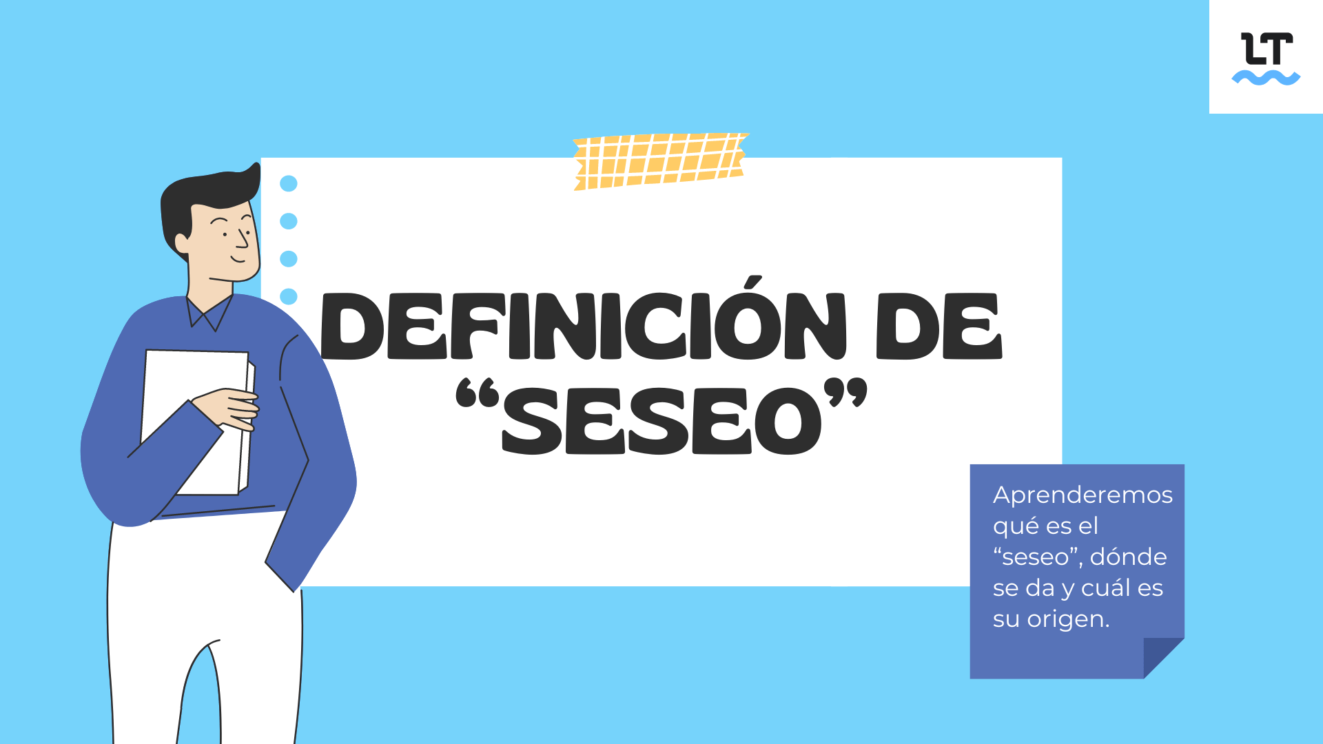 Definisión y orígenes del seseo con ejemplos.