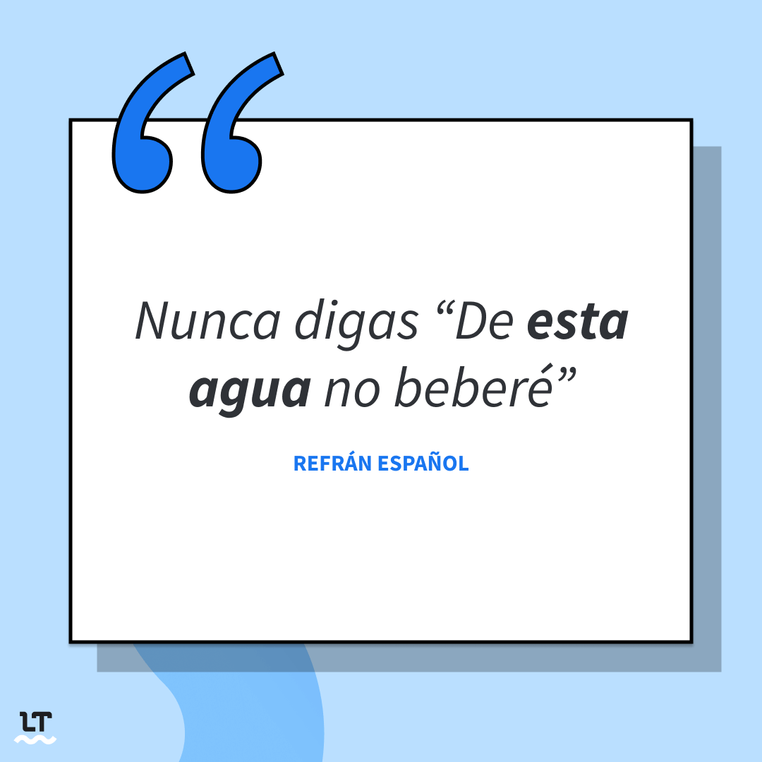 Refranes españoles relacionados con el agua.