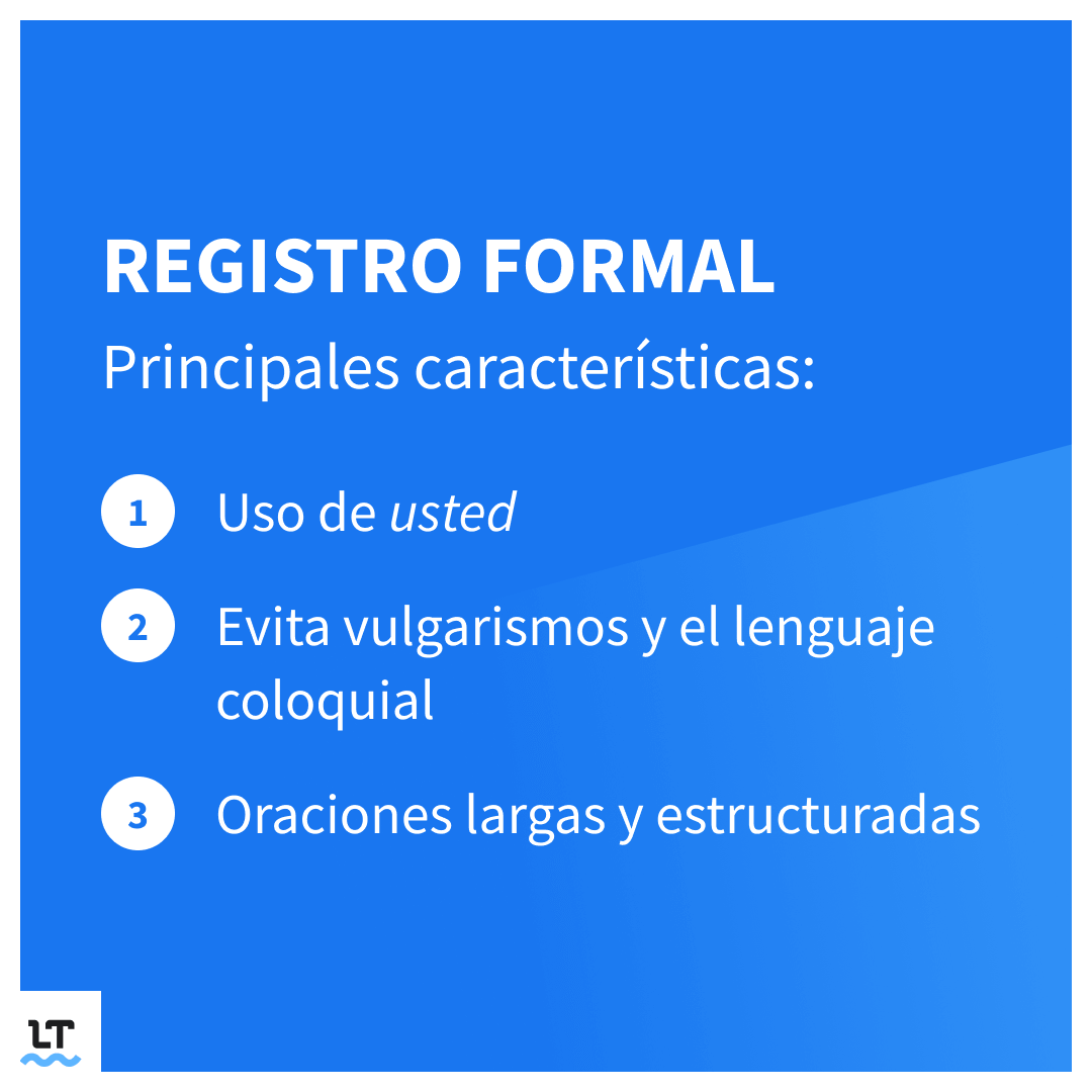 Características del registro o lenguaje formal