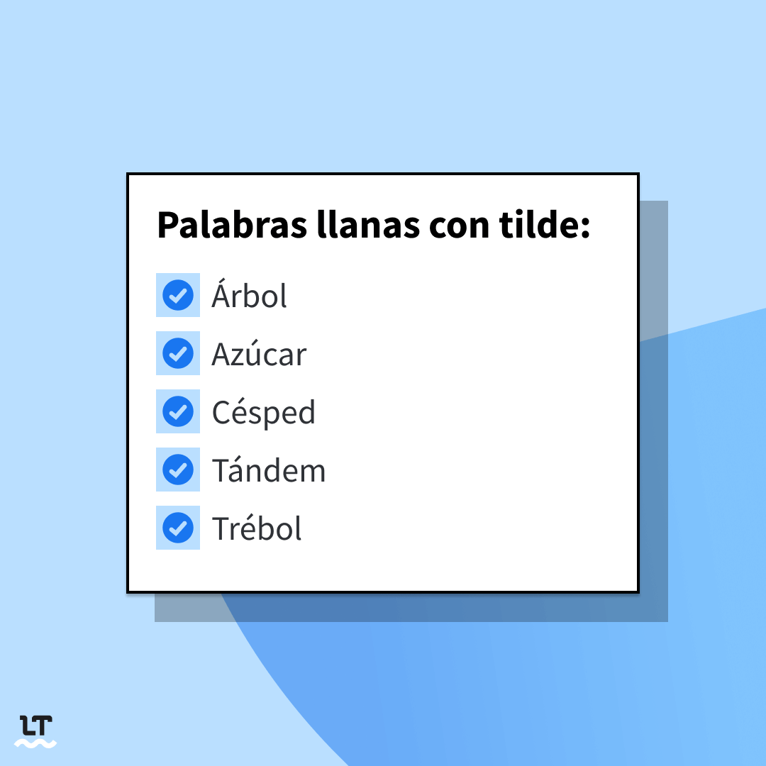 ¿Cuándo llevan tilde las palabras llanas?