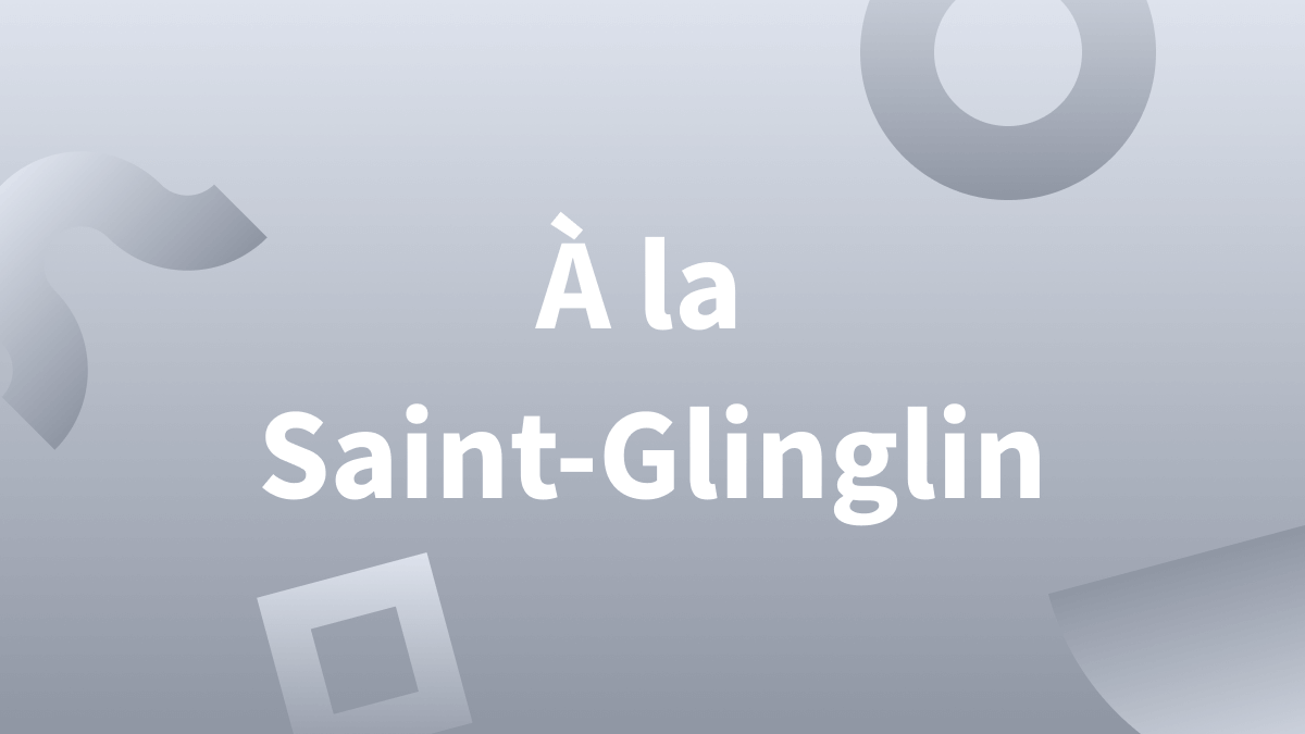 Expression « à la saint-glinglin » ou « à la Saint-Glinglin » ?