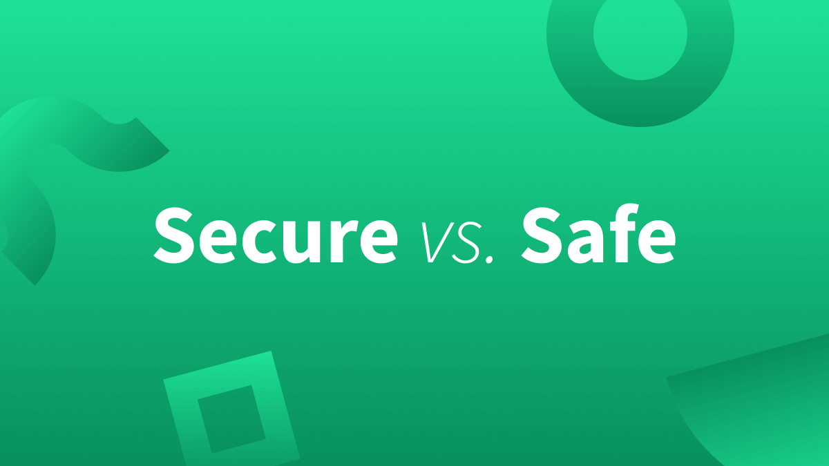 Secure vs Safe / Secure and Safe Difference / Safely secure