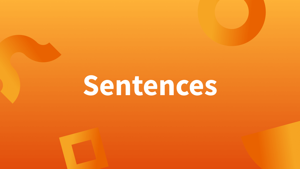 White text over orange background reads "sentences." (Sentence structure, sentence parts, types of sentences)