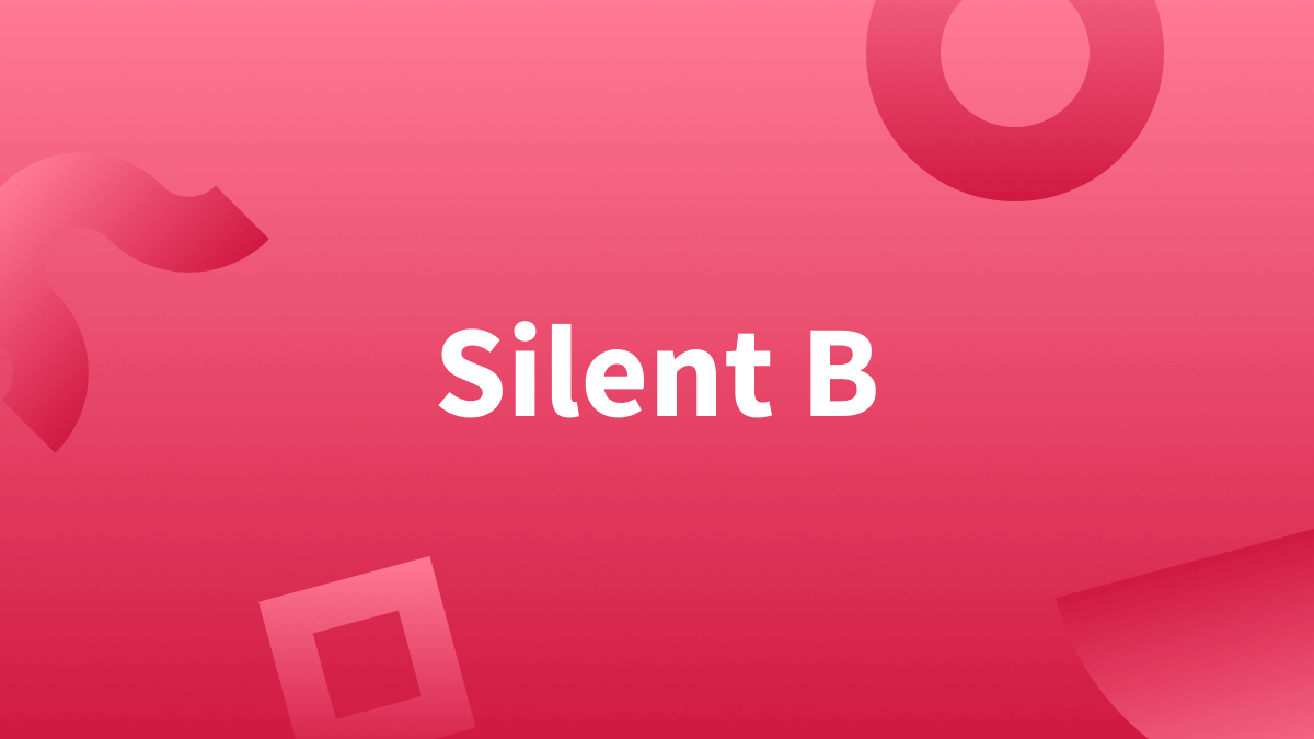 White text over red background reads "Silent B"