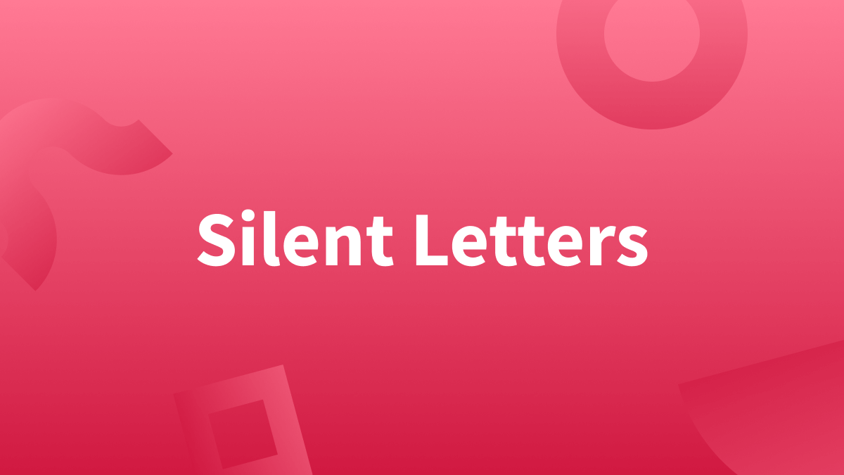 Silent letters are difficult to comprehend whether you're a native speaker or English language learner. 