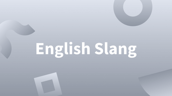 White text over gray background reads "English Slang."