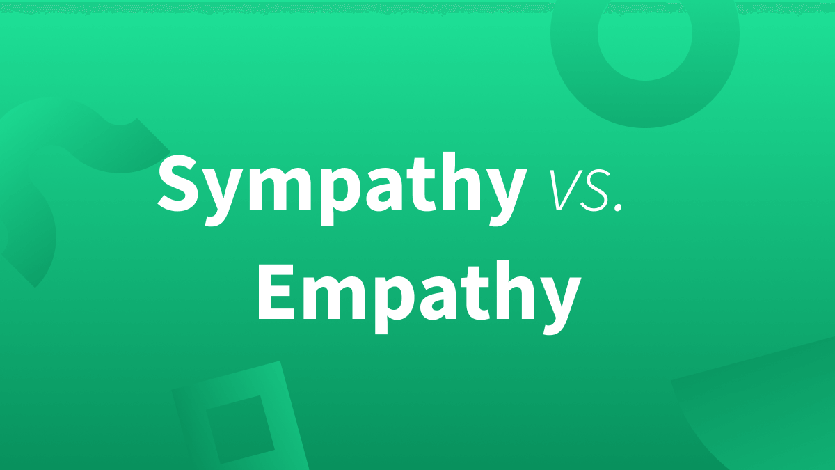 White text over green background that reads "sympathy vs. empathy." 