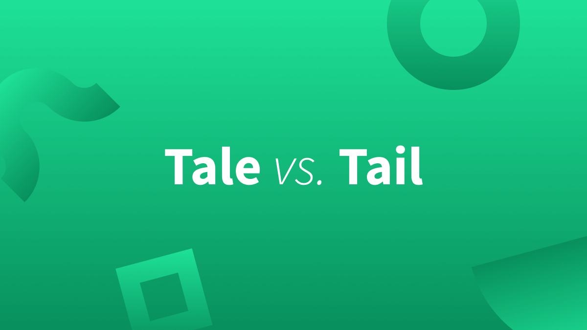 White text over green background reads "tale vs. tail." (Tail vs. Tale)