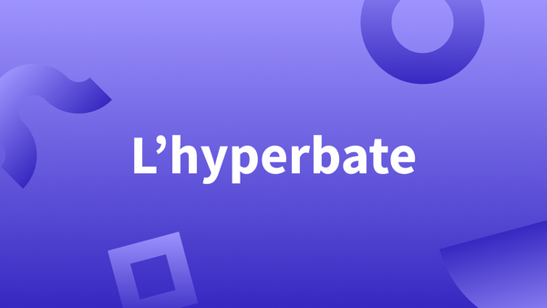 L’hyperbate : définition, exemples et explications.