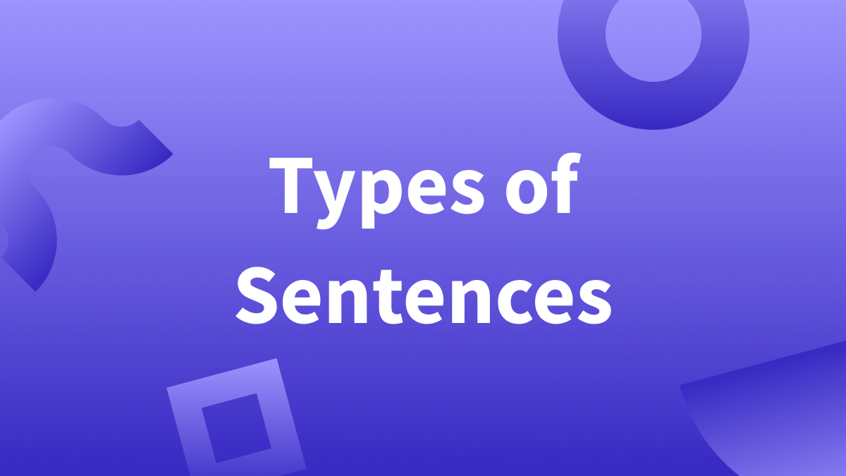 White text over purple background reads "Types of Sentences."