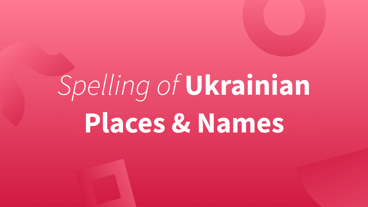 Is it Kyiv or Kiev? Zelenksy or Zelenskyy?