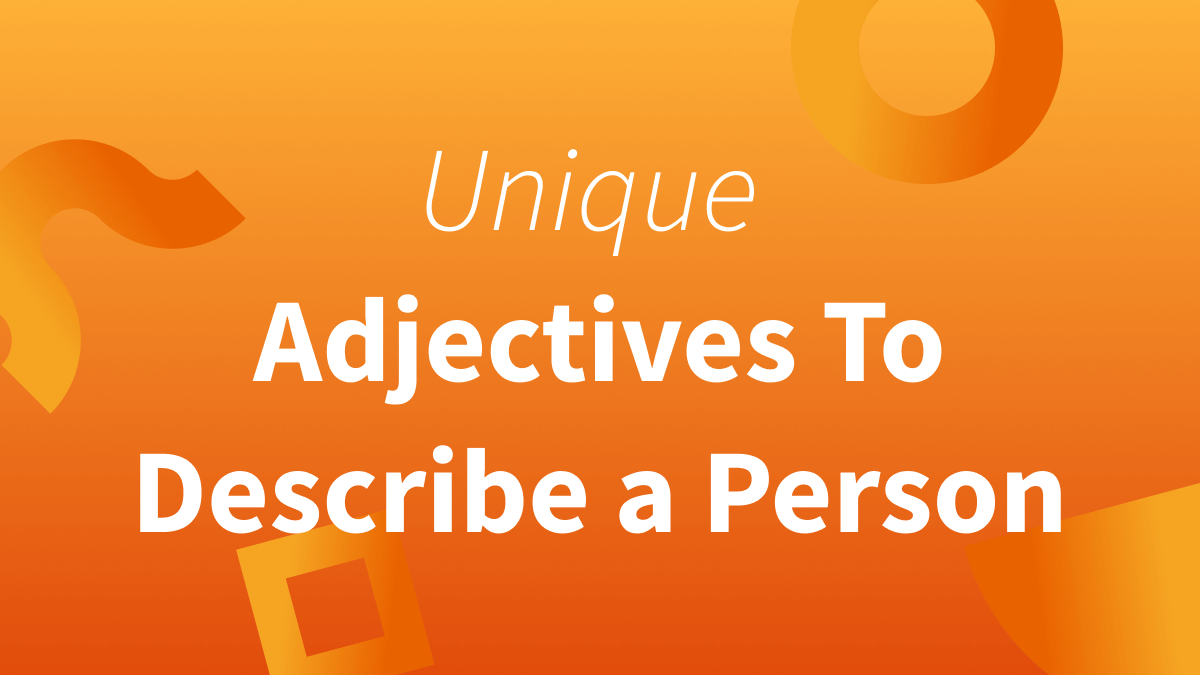 White text over orange background reads "Adjectives To Describe a Person" 