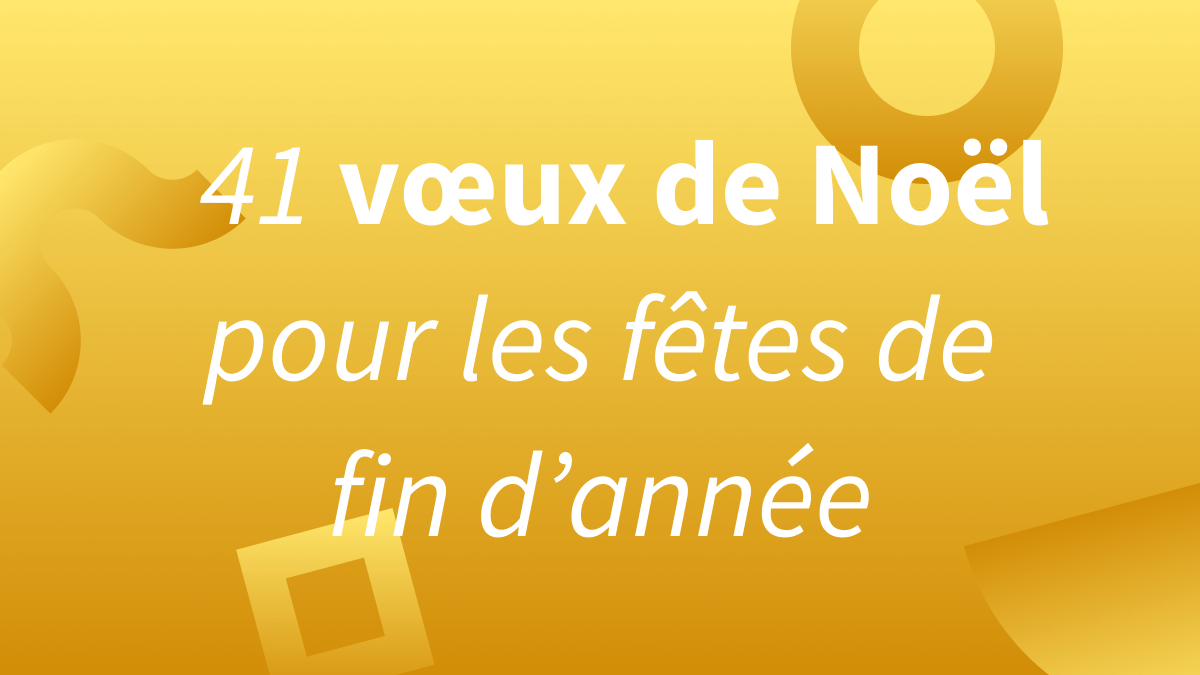 Titre 41 vœux de Noël pour les fêtes de fin d’année