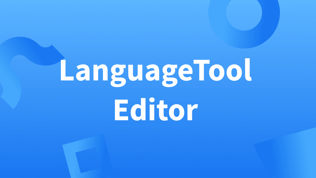 White text over blue background reads "LanguageTool Editor."